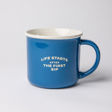 Load image into Gallery viewer, &quot;Life Starts After the First Sip&quot; Kindle Mug
